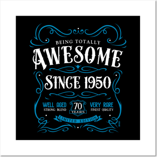 70th Birthday Gift T-Shirt Awesome Since 1950 Posters and Art